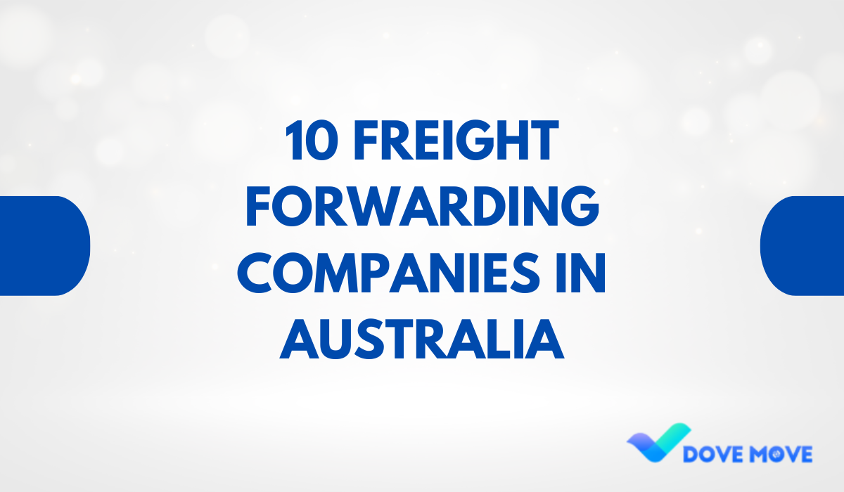 10 Freight Forwarding Companies in Australia