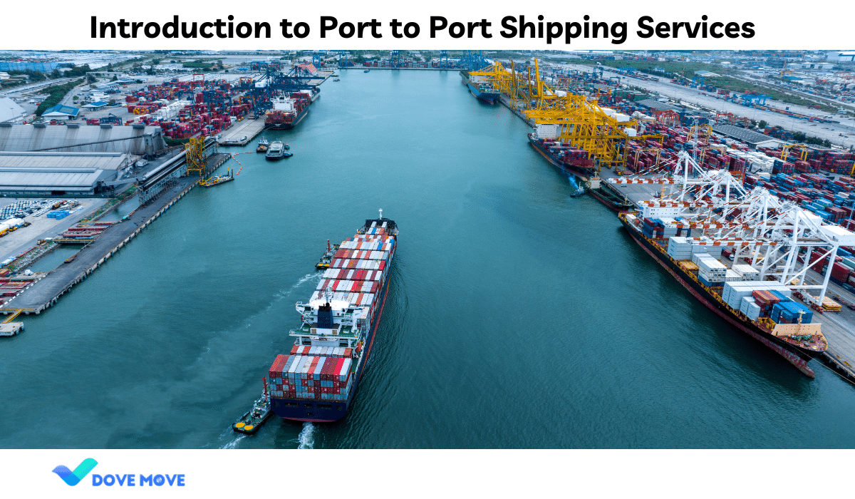 Introduction to Port to Port Shipping Services