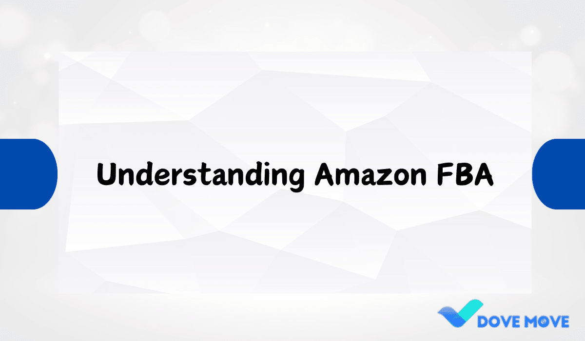 Understanding Amazon FBA